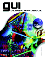 GUI design handbook - Fowler, Susan L.