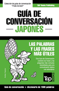 Guia de Conversacion Espanol-Japones y Diccionario Conciso de 1500 Palabras