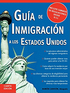 Guia de Inmigracion A los Estados Unidos