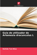 Guia do utilizador de Artemesia dracunculus L