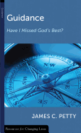 Guidance: Have I Missed God's Best?