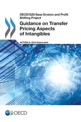 Guidance on transfer pricing aspects of intangibles - Organisation for Economic Co-operation and Development