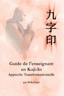 Guide de l'enseignant en Kuji-In
