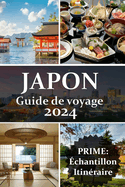 Guide de voyage au Japon 2024