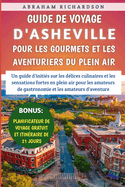 Guide De Voyage D'asheville 2024-2025 Pour Les Gourmets Et Les Aventuriers Du Plein Air