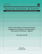 Guide for the Selection of Personal Protective Equipment for Emergency First Responders (Percutaneous Protection-Apparel)