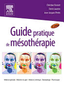 Guide Pratique de Mesotherapie - Medecine Generale, Medecine Du Sport, Medecine Esthetique