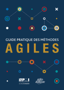 Guide pratique des mthodes Agiles (French edition of Agile practice guide)