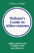 Guide to Abbreviations - Webster's, and Merriam-Webster (Editor)