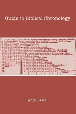 Guide to Biblical Chronology - Laato, Antti