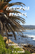 Guide to California Beaches: Orange County Edition