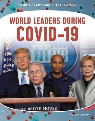 Guide to Covid-19: World Leaders during COVID-19 - Douglas, Hustad