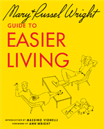 Guide to Easier Living - Wright, Russel