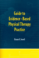 Guide to Evidence-Based Physical Therapy Practice