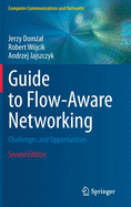Guide to Flow-Aware Networking: Challenges and Opportunities