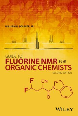 Guide to Fluorine NMR for Organic Chemists - Dolbier, William R