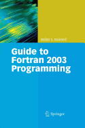 Guide to FORTRAN 2003 Programming