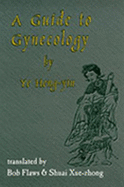 Guide to Gynecology