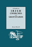 Guide to Irish Churches and Graveyards
