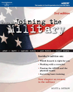 Guide to Joining the Military, 2nd Ed - Ostrow, Scott A, and Arco, and Arco Publishing (Creator)