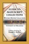 Guide to Manuscript Collections, Western History Collections, University of Oklahoma - DeWitt, Donald L