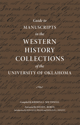 Guide to Manuscripts in the Western History Collections of the University of Oklahoma - Southwell, Kristina L