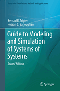 Guide to Modeling and Simulation of Systems of Systems