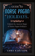 Guide to Norse Pagan Holidays