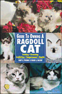 Guide to Owning a Ragdoll Cat - Strobel, Gary, and Nelson, Susan