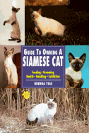 Guide to Owning a Siamese Cat - Yule, Brenda