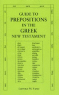 Guide to Prepositions in the Greek New Testament