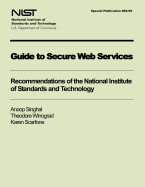 Guide to Secure Web Services