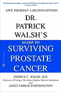 Guide to Surviving Prostate Cancer - Walsh, Patrick C., MD., and Worthington, Janet Farrar