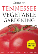 Guide to Tennessee Vegetable Gardening