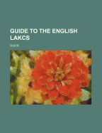 Guide to the English Lakcs