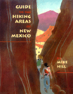 Guide to the Hiking Areas of New Mexico