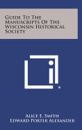 Guide to the Manuscripts of the Wisconsin Historical Society