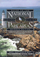 Guide to the National Park Areas: Eastern States - Scott, David, and Scott, Kay W