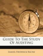 Guide to the Study of Auditing