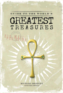 Guide to the World's Greatest Treasures - Bradley, Michael, and Streuli, Ted