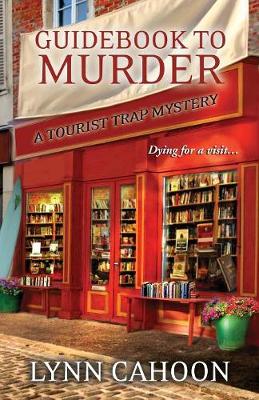 Guidebook to Murder - Cahoon, Lynn