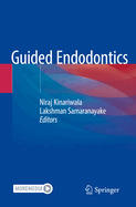 Guided Endodontics