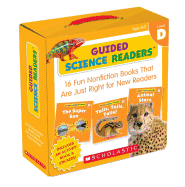 Guided Science Readers: Level D (Parent Pack): 16 Fun Nonfiction Books That Are Just Right for New Readers