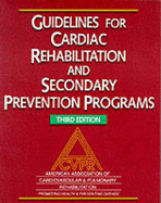 Guidelines for Cardiac Rehabilitation and Secondary Prevention Programs - American Association of Cardiovascular & Pulmonary Rehabilit