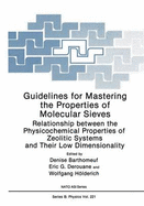 Guidelines for Mastering the Properties of Molecular Sieves: Relationships Between the Physicochemical Properties of Zeolitic Systems and Their Low Dimensionality - Barthomeuf, Denise (Editor), and Derouane, E G (Editor), and Holderich, Wolfgang (Editor)