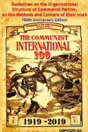 Guidelines on the Organizational Structure of Communist Parties, on the Methods and Content of Their Work