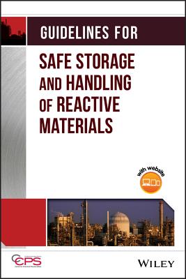 Guidelines Safe Stor Handlng R - Center for Chemical Process Safety (CCPS)