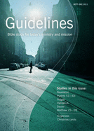 Guidelines: September-December 2010: Bible Study for Today's Ministry and Mission
