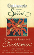 Guideposts for the Spirit: Stories of Faith for Christmas