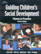 Guiding Children S Social Development, 4e - Kostelnik, Marjorie J, and Whiren, Alice Phipps, and Soderman, Anne K